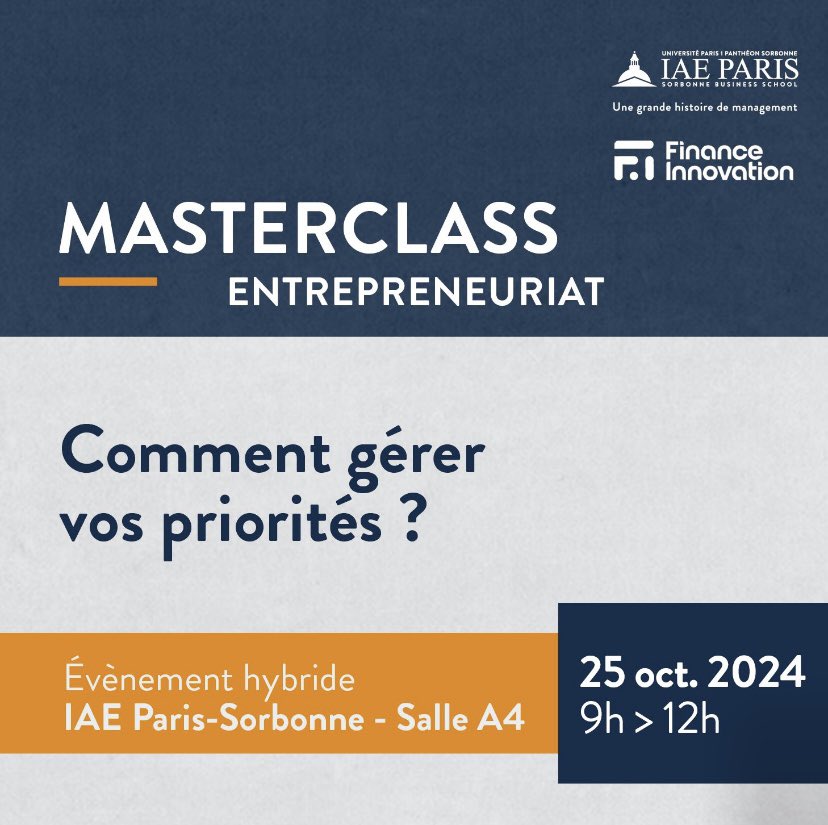 🎙️L’IAE Paris-Sorbonne x Finance Innovation s'associent pour vous proposer des masterclasses dédiées l'entrepreneuriat !

Le thème de la prochaine édition “Comment gérer vos priorités ?”
🗓️ RDV le vendredi 25 octobre à 9h

Plus d’infos ➡ iae-paris.com/fr/nos-actuali…