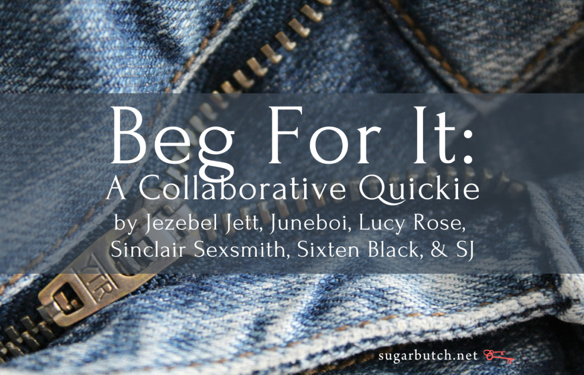 MrSexsmith's tweet photo. in case you missed it: Beg For It: A Collaborative Quickie Guest Post by Writing Spicy authors https://t.co/OJ0nagN32r https://t.co/12SiRZXUk8