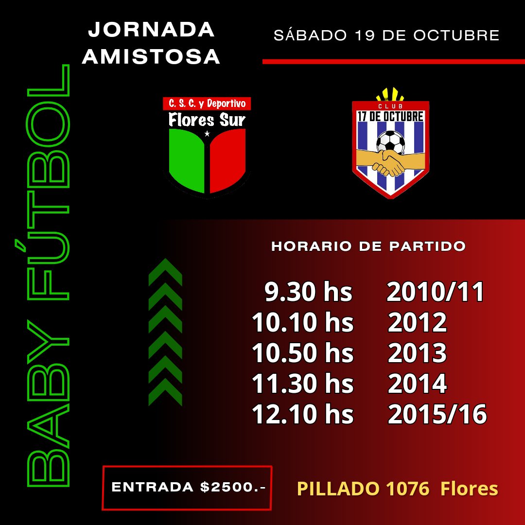 FloresSur1's tweet photo. ✅ JORNADA AMISTOSA
📆 Sábado 19 de octubre
🆚️ 19 de octubre
🏟️ LOCALES: Pillado 1076  Flores
🕐 Horario de partidos
  9.30 hs  2010/11
10.10 hs  2012
10.50 hs  2013
11.30 hs  2014
12.10 hs  2015/16
🎟️ Entrada $2500
#CumpleSuSueñoQuienResiste https://t.co/VTPUBoogaJ