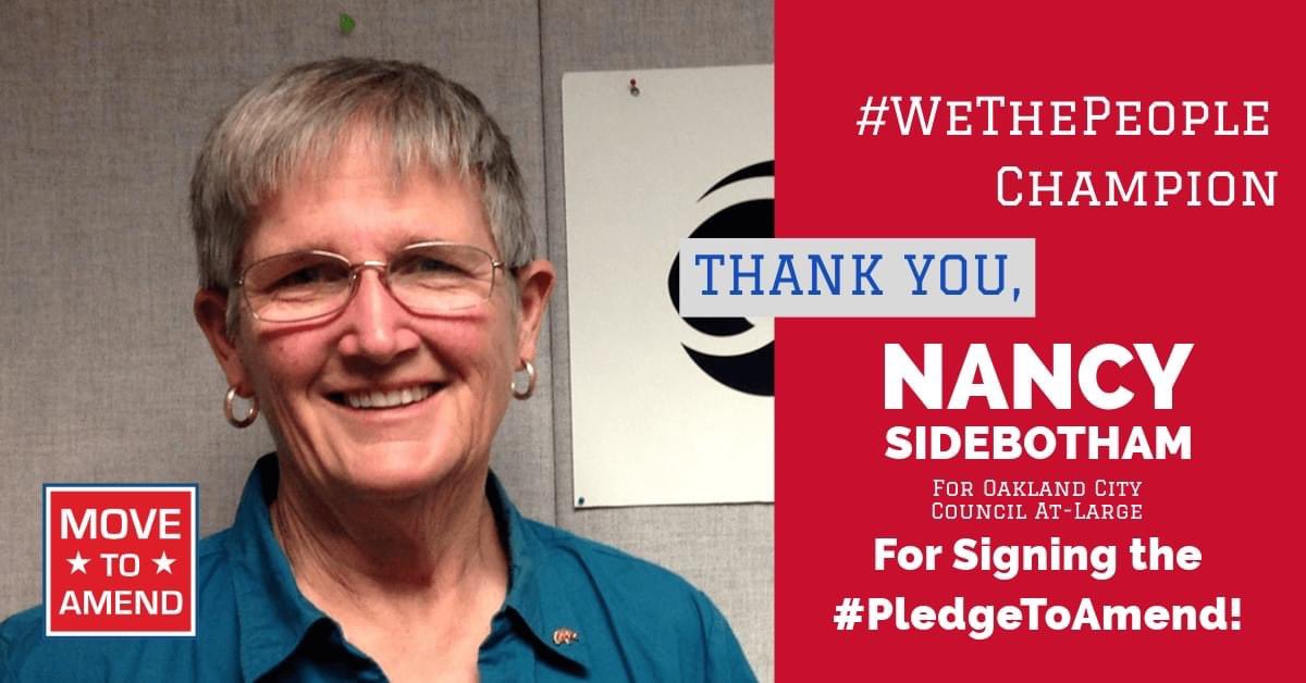 MoveToAmend's tweet photo. Awesome! Nancy Sidebotham for Oakland City Council At-Large has taken the #PledgeToAmend!
Go thank @nancy6368 for being a #WeThePeopleChampion and standing up against #CorporateRule by supporting the #WeThePeopleAmendment! https://t.co/0xvq1FIhZF