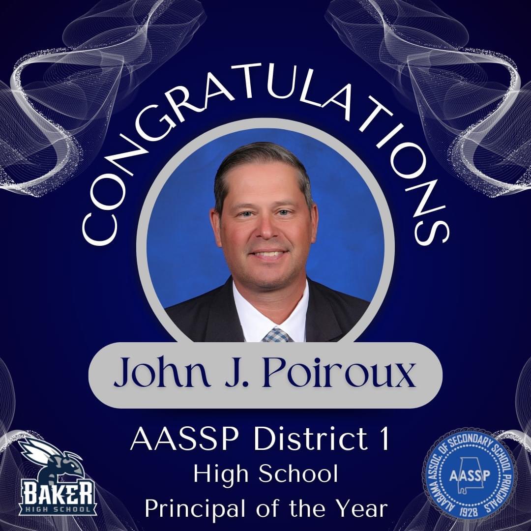 Our hard working and dedicated Principal has been selected as the Alabama Association of Secondary School Principals, District 1 High School Principal of the year.  Congratulations Mr. Poiroux! #GrowingGreatness #WeAreBaker