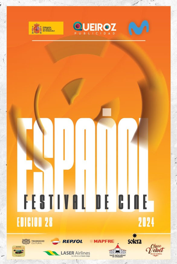 XXVIII Edición 
FESTIVAL DE CINE ESPAÑOL EN CARACAS
en el Trasnocho Cultural
<a href="/trasnochocult/">Trasnocho Cultural</a> <a href="/CulturaES_VE/">Cultura España-Vzla</a> <a href="/publiqueiroz/">Queiroz Publicidad</a>