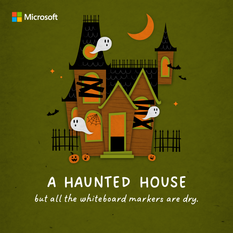 MicrosoftEDU's tweet photo. Now that's spooky! 👻🏚️
 
We hope you're having a festive Halloween season—free of haunted houses.

#MicrosoftEDU