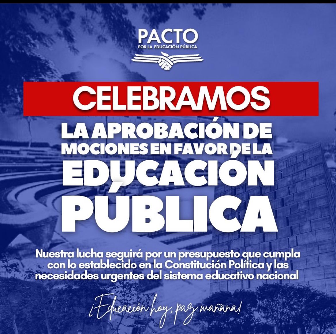 ¡La lucha sigue, por una educación pública de justa, de calidad e inclusiva!