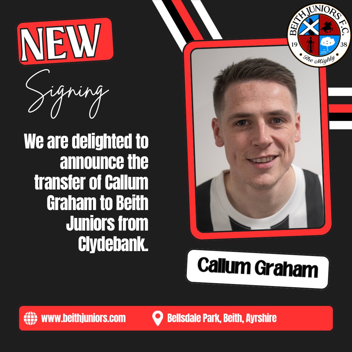 NEW SIGNING NEWS 🖤🤍

Beith Juniors are delighted to announce the signing of Callum Graham who joins on a Permanent Transfer from Clydebank 🫱🏻‍🫲🏼

Callum trained with his new teammates last night and goes straight into the Squad for tomorrow's Scottish Junior Cup tie