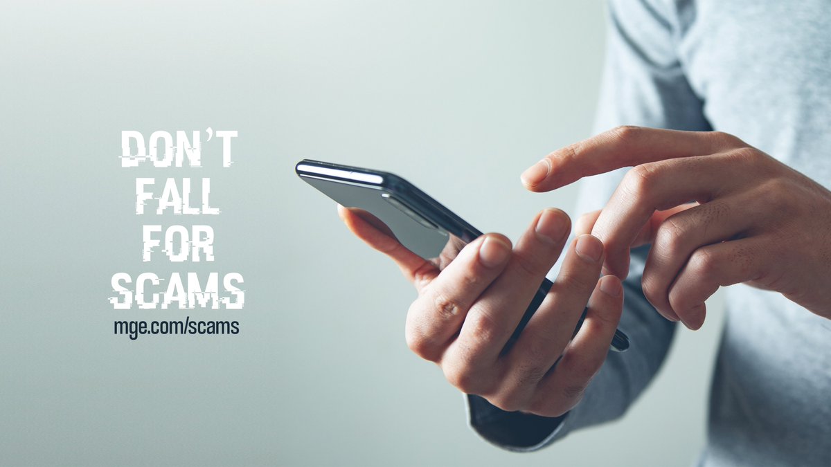MGE customers are frequently targeted by scammers. They attempt to collect money for supposed past-due accounts and/or upgrades or repairs to utility meters. This is not MGE. Learn how to protect yourself at mge.com/scams.