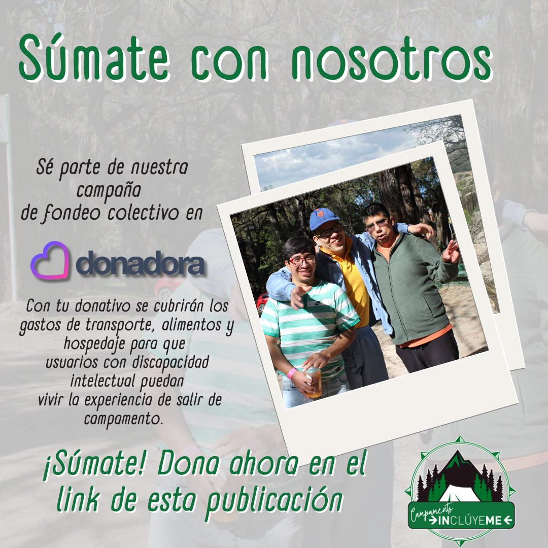 ¡Ayúdanos a hacer posible un Campamento inolvidable! 

Súmate nuestra campaña en <a href="/DonadoraOrg/">Donadora</a>, con tu apoyo, usuarios con discapacidad intelectual tendrán la oportunidad de vivir una experiencia única.

¡Dona y sé parte de esta increíble aventura!👇
i.mtr.cool/iekbtitqfs