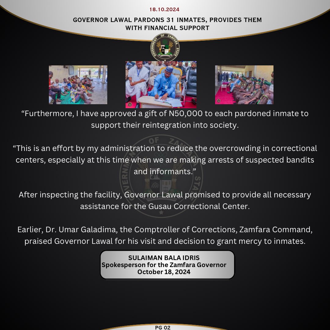 govzamfara01's tweet photo. PRESS STATEMENT

GOVERNOR LAWAL PARDONS 31 INMATES, PROVIDES THEM WITH FINANCIAL SUPPORT https://t.co/kgSnSiA1Wf