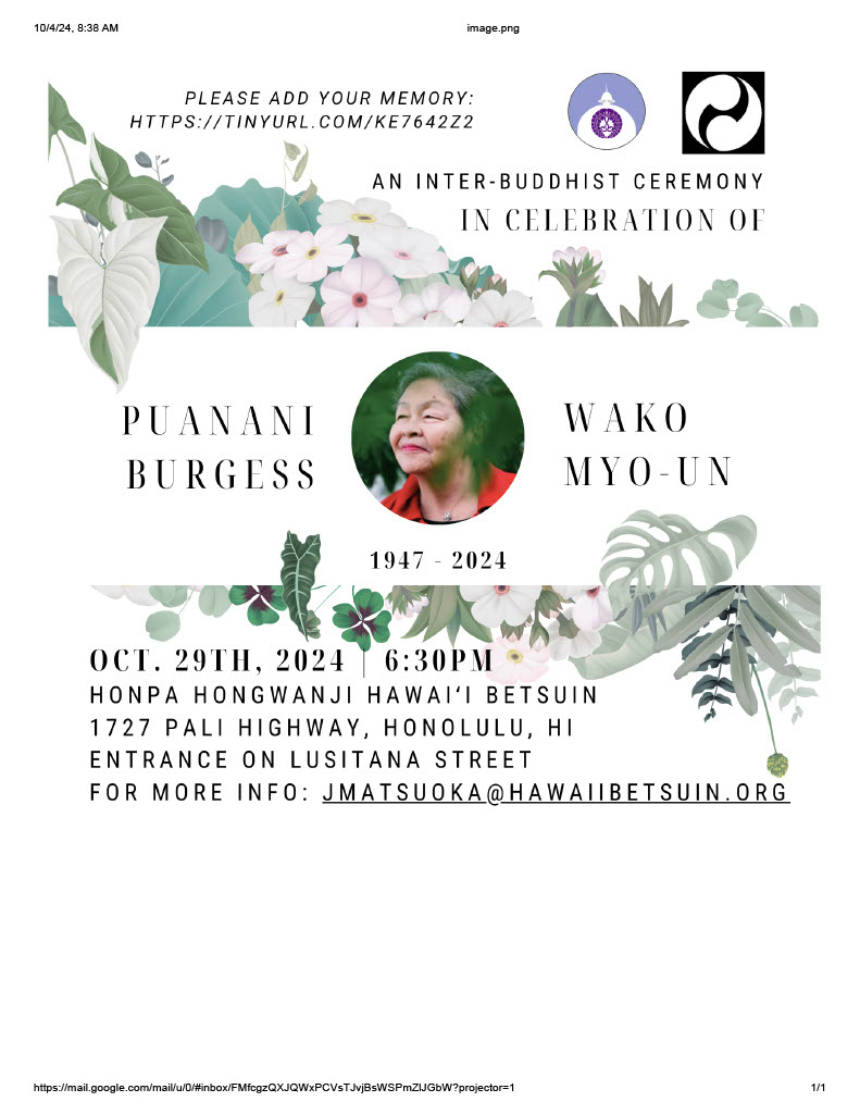 Please come a celebrate and honor the life of our Aunty, our elder, our friend Puanani Burgess.

She has served the heart of Kua'aina Ulu 'Auamo and so many others....