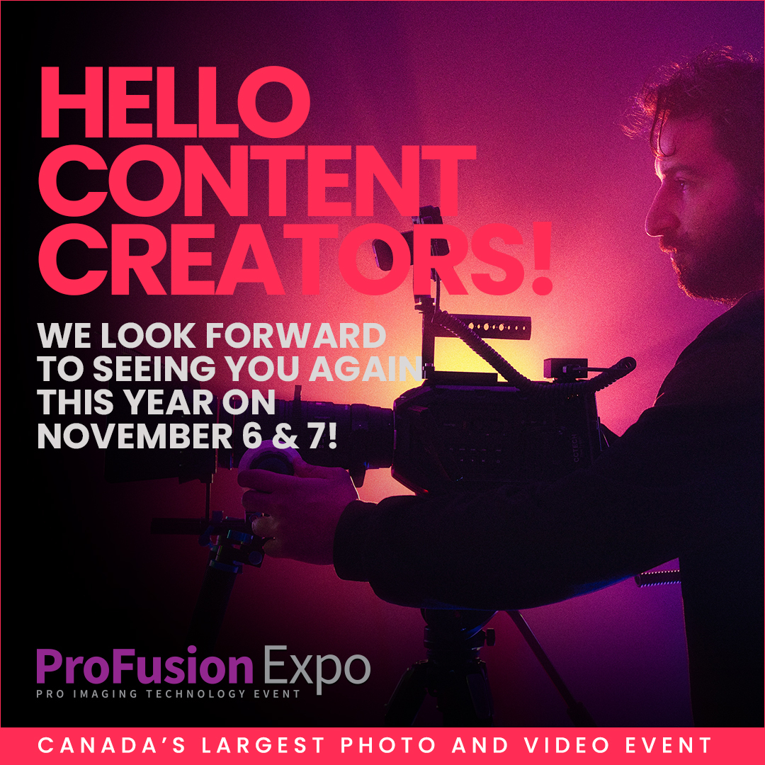 ProFusionExpo's tweet image. #profusionexpo2024 Nov 6th &amp;amp; 7th in Toronto. It's a photo event, a video event, a magnet for vloggers, content creators and anyone seeking all the latest in pro audio, post-production and more! ProFusion has something for everyone! Visit bit.ly/318irH5 to register!