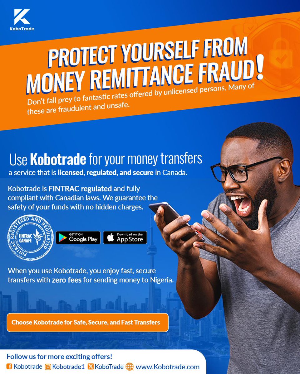 KoboTrade's tweet image. Know the Signs, Avoid the Scams,be Cautious, Not Careless: Use Registered and Regulated Money Transfers companies like KoboTrade,for remittances to Nigeria linktr.ee/kobotrade
#canada #moneyremittance #ncabc #ncaedm #ncanb #ncagta #nigeria #business #trend #alberta #Wizkid