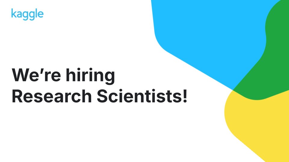 We're hiring!

Our competitions team is growing and looking for PhD Research Scientists who have expertise/experience with LLMs. Check out the full role details 👉 kaggle.com/discussions/ge…