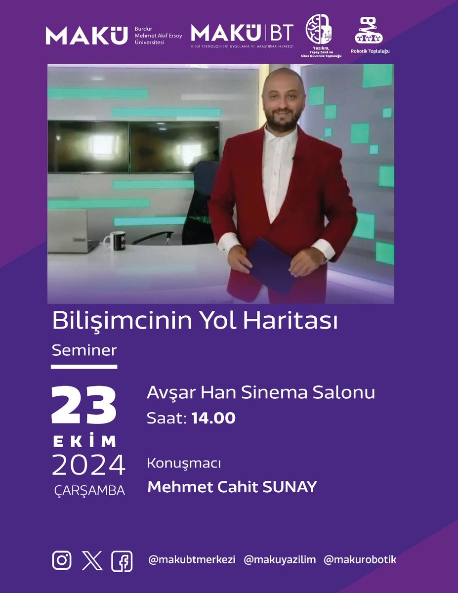 Mühendis, TV ve radyo program yapımcısı, teknoloji yazarı, gezgin Mehmet Cahit Sunay “Bilişimcinin Yol Haritası” konulu seminer ile konuğumuz olacak…
🗓️ 23 Ekim 2024 Çarşamba
⏰ 14:00
📍 Avşar Han Sinema Salonu