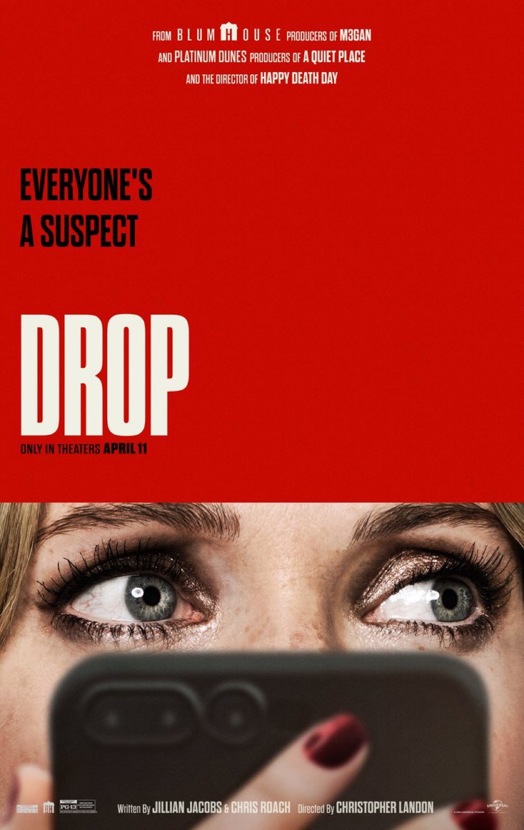 First poster for Christopher Landon’s ‘DROP’, starring Meghann Fahy.

The whodunit thriller follows a woman on a date in a restaurant who is soon terrorized by a series of anonymous airdrops to her phone.

In theaters on April 11.