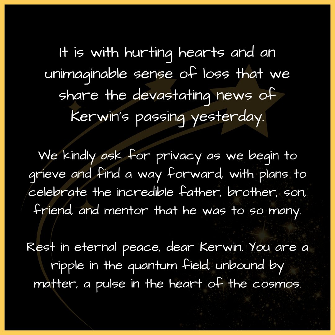 Kerwin was a force of nature, there are countless stories to be told and so many words that could describe the epic human he was, but right now, we are too overwhelmed to express them.
To everyone who had the privilege of knowing him—whether as a friend, mate, mentor, or family