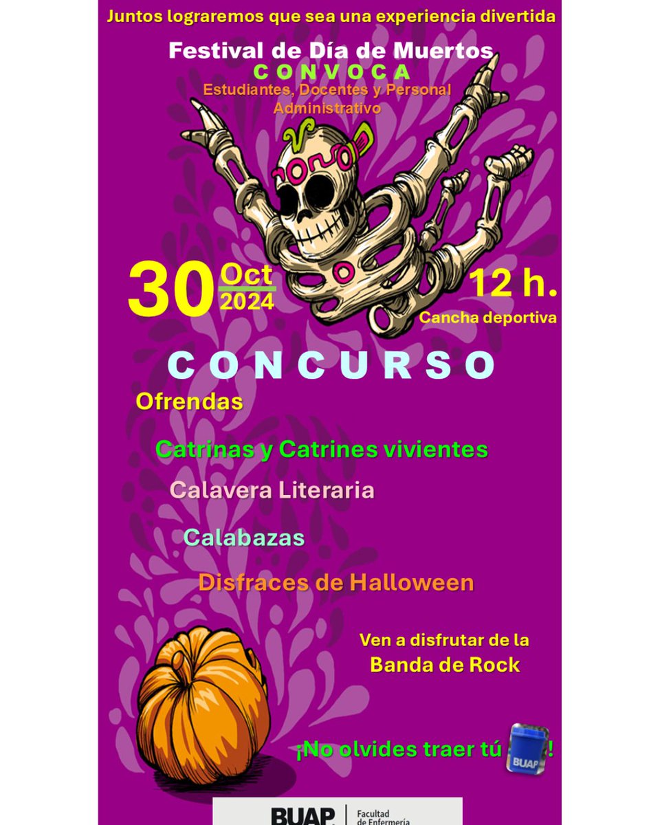 EnfermeriaBUAP's tweet photo. ¡Participa en nuestro Festival de Día de Muertos!
Te esperamos este 30 de octubre 2024 a partir de las 12 h en la cancha de nuestra facultad.
Además, inscríbete para participar en nuestro concurso de ofrendas y calaveritas. 📷
#FacultadDeEnfemeriaBUAP #PasionPorLaEnfermería https://t.co/uWTrkvYXXT