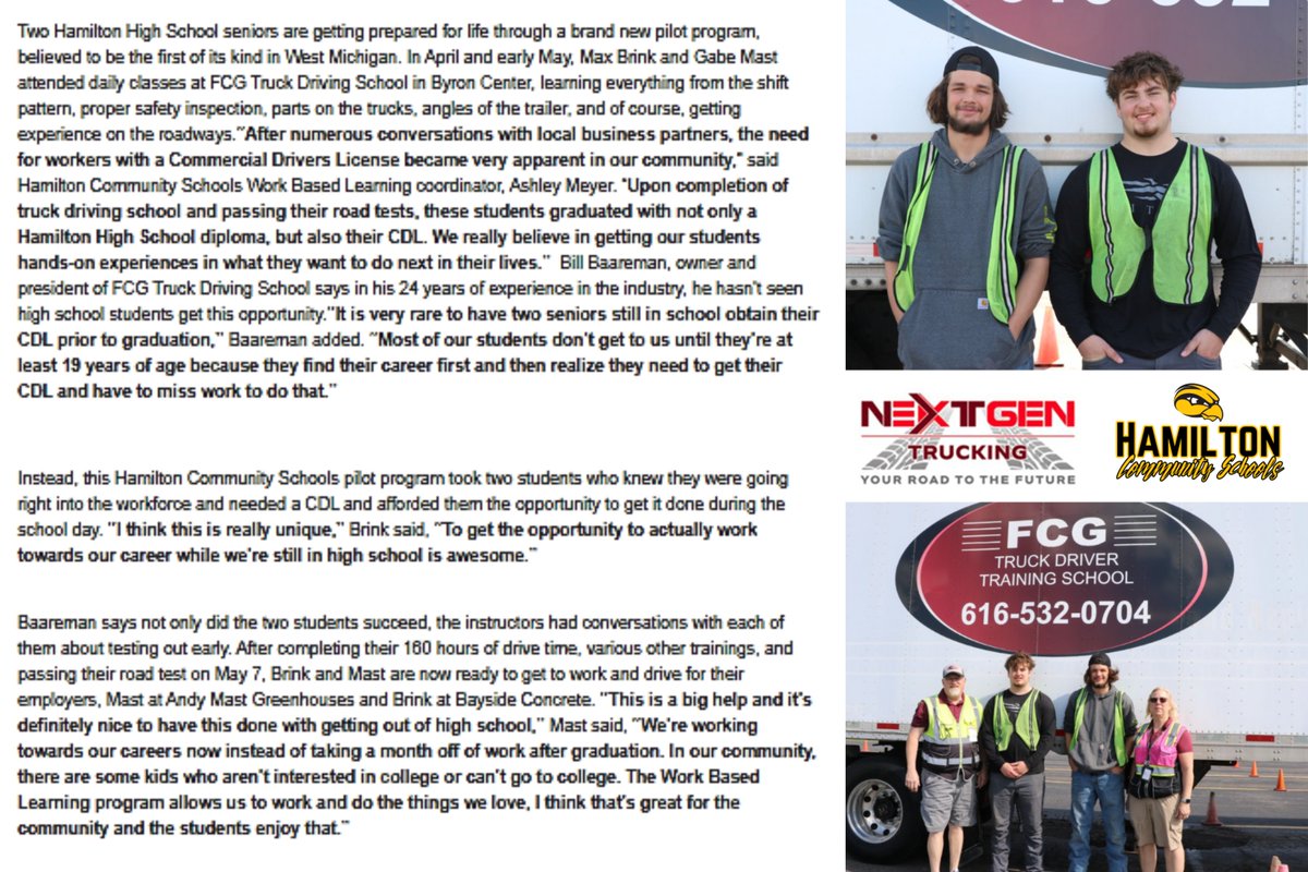 Hamilton High School Class of 2024 graduates Max Brink and Gabe Mast were recently featured in a national newsletter from the Next Generation in Trucking Association! The Hamilton Community Schools pilot program allowed them both to graduate from HHS with their CDL in hand. 👀