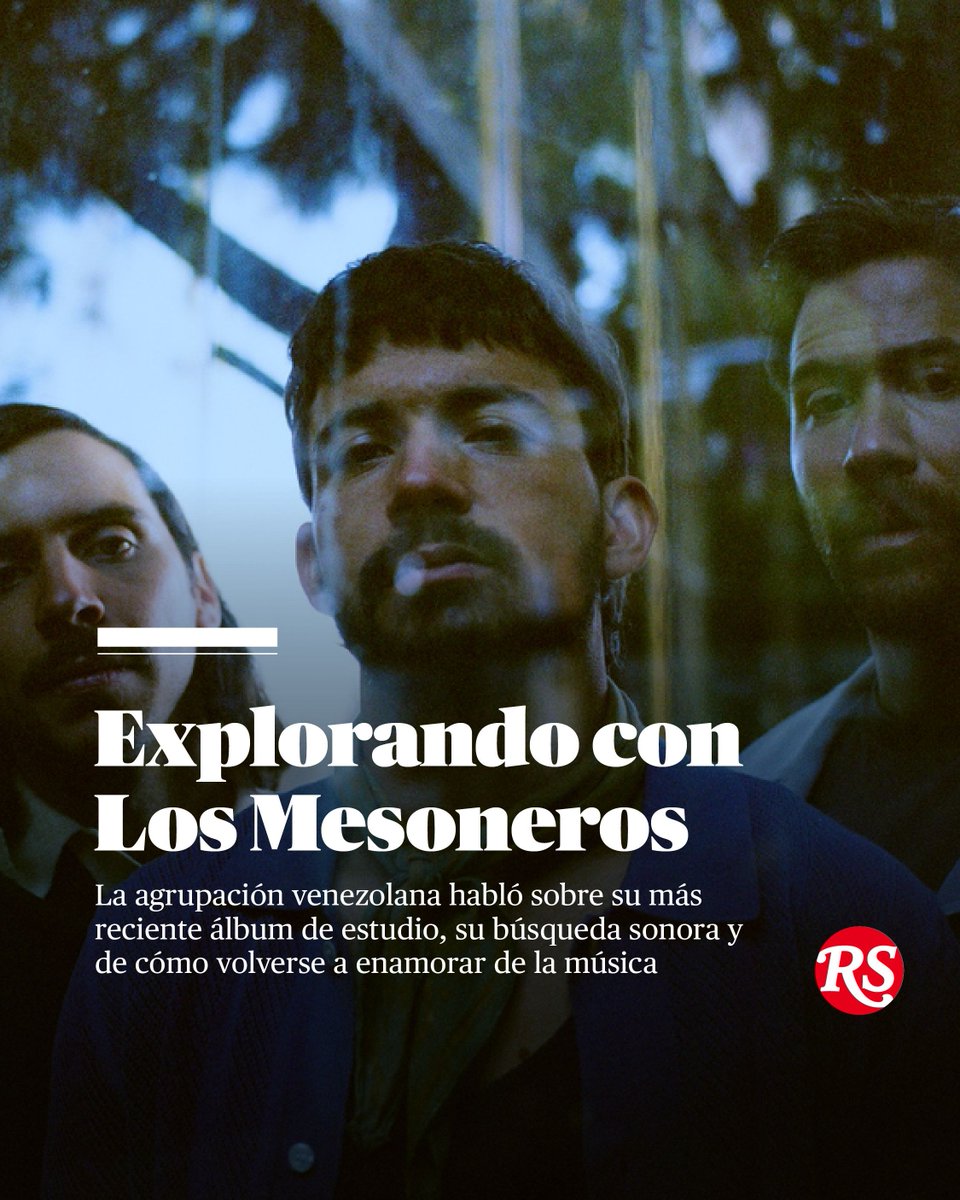 RollingStoneCol's tweet photo. “Nuestro objetivo es poder hacer la música que gusta con nuestros amigos”: #LosMesoneros hablaron con #RollingStoneEnEspañol de su nuevo álbum y cómo reconectaron con la música. Encuentra la entrevista completa aquí. 

#RollingStone #Música #Entrevista

https://t.co/T4zK4RNw72 https://t.co/xeaVga24XN
