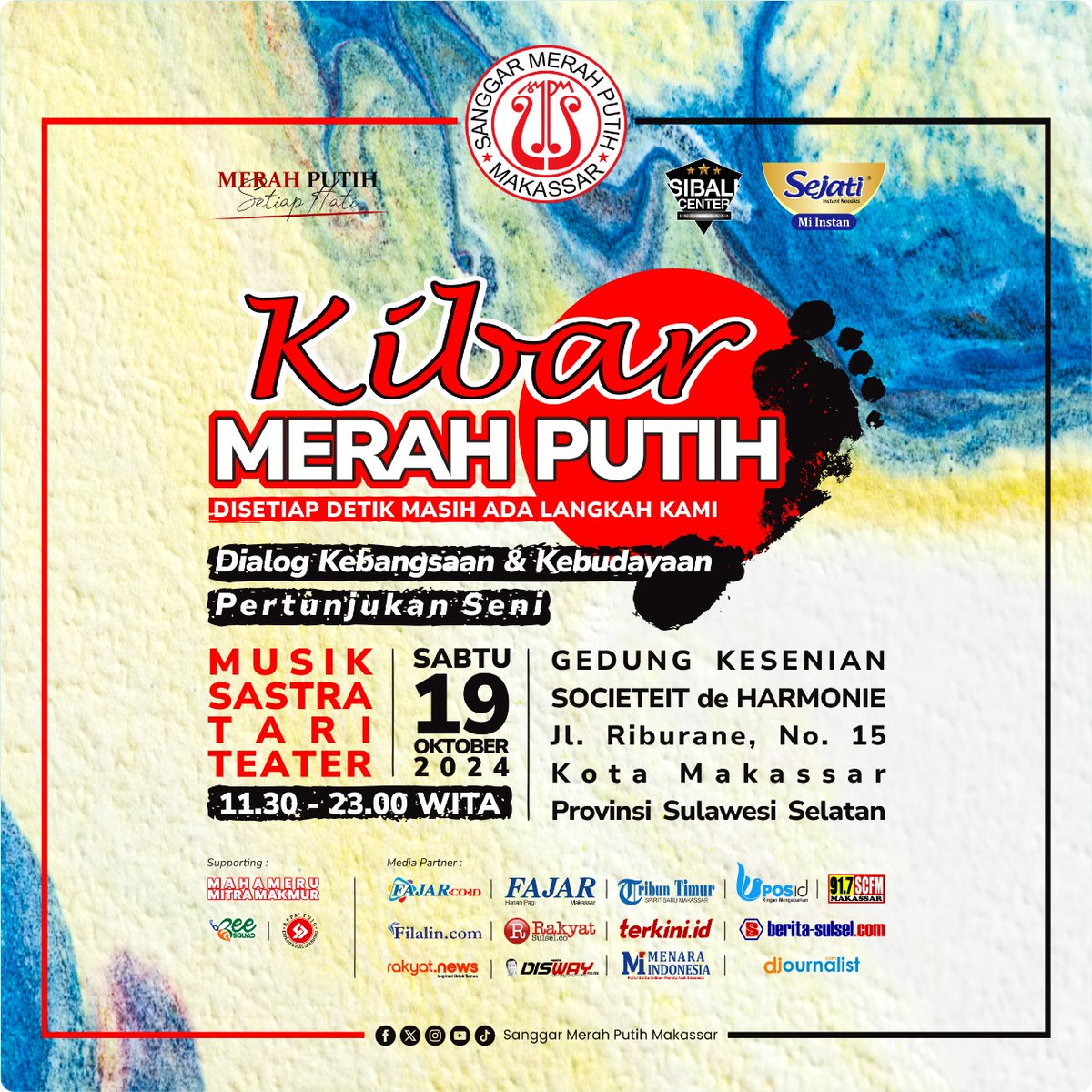 MerahPutih1978's tweet photo. Kibar Merah Putih "Disetiap Detik Masih Ada Langkah Kami" Dengan Kegiatan Dialog Kebangsaan &amp; Kebudayaan, 19 Okt 2024 di Gedung Kesenian Societeit de Harmonie Kota Makassar, Pukul 13.30 Wita dan Dilanjutkan Pertunjukan Seni, Pukul 19.30 Wita - Selesai

#sanggarmerahputihmakassar https://t.co/0LYEzdU6v9
