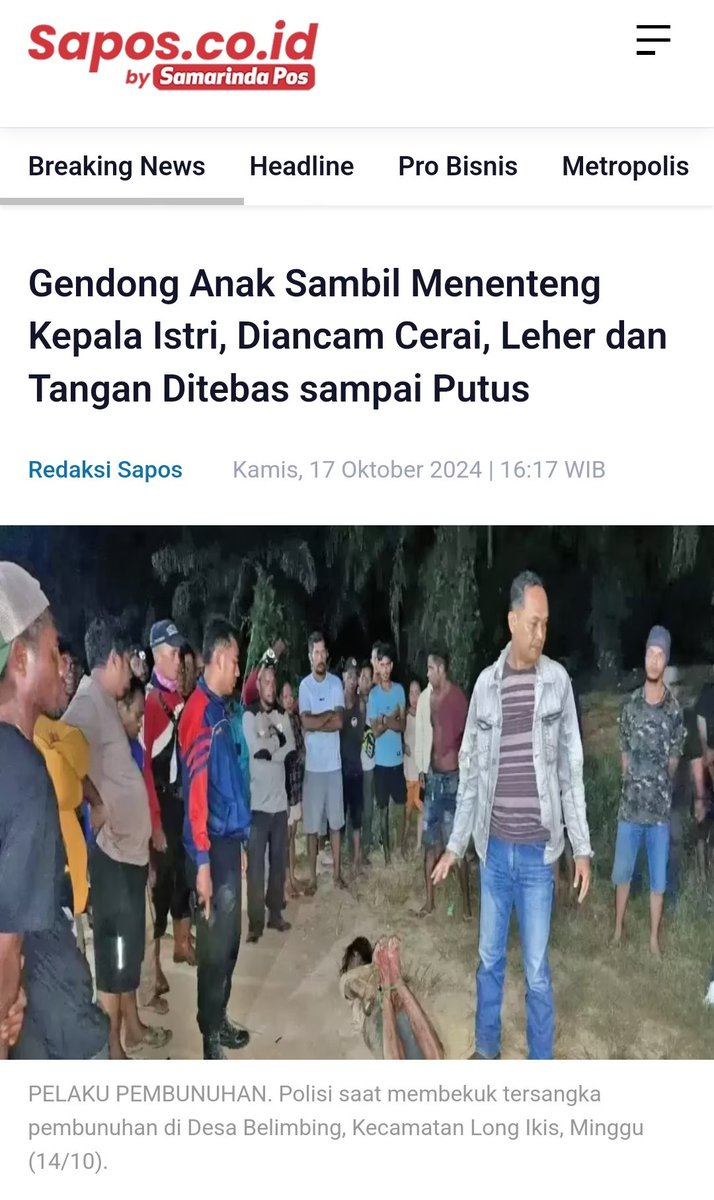 Suami istri cekcok. Berujung istri minta cerai.
Suami timpas dan penggal istrinya. Kepala istri ditenteng keluar rumah dan ditunjukkan ke penghuni mes sekitar.

Long Ikis, Paser, Kalimantan Timur
Minggu, 13 Oktober 2024
Dekat IKN.

Pelaku: 29 tahun
Korban: 22 tahun
Anak: 3 tahun