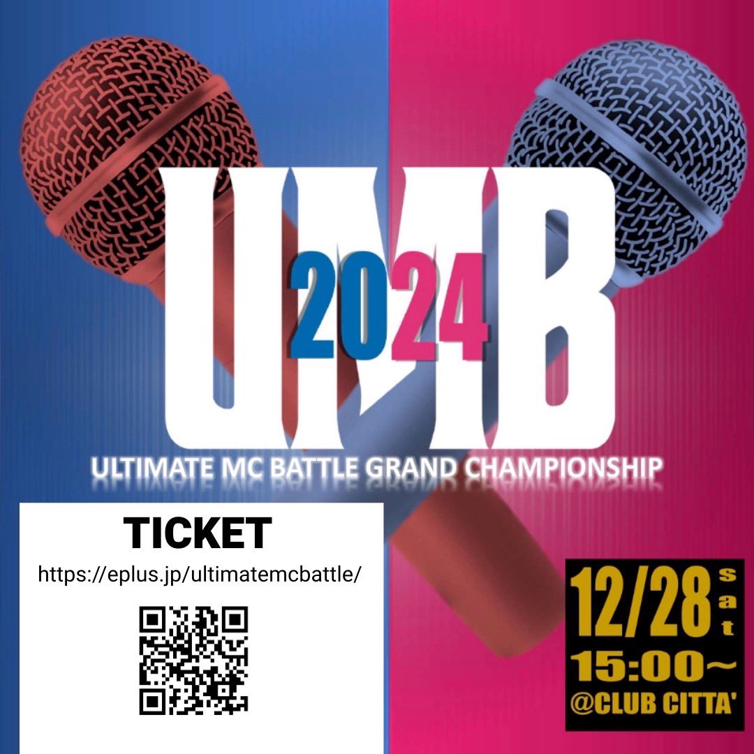 UMB_OFFICIAL's tweet photo. 12/28(sat)
UMB2024 
GRAND CHAMPIONSHIP
at CLUB CITTA’

OPEN   15:00
START 16:00
CLOSE 21:00

MASTER OF CEREMONY 
DO BOY

BATTLE DJ’s

https://t.co/CWAFK24cHY a.k.a DJ CELORY
YOKE a.k.a REDBLOOD
DJ TIGU
and more

前売りチケット
https://t.co/cStRU587k1 https://t.co/DHFdwEhGpA