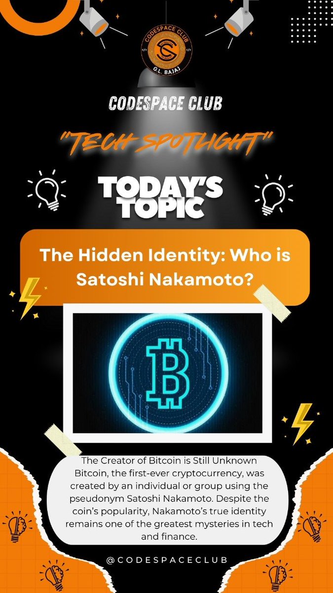 codespaceclub's tweet photo. The Creator of Bitcoin🪙 is Still Unknown
Bitcoin, the first-ever cryptocurrency, was created by an individual or group using the pseudonym Satoshi Nakamoto. 

 #techgadgets #electronics #techgeek #technologies #realme #daily #codespaceclub #glbitm https://t.co/al5XQwO1LC