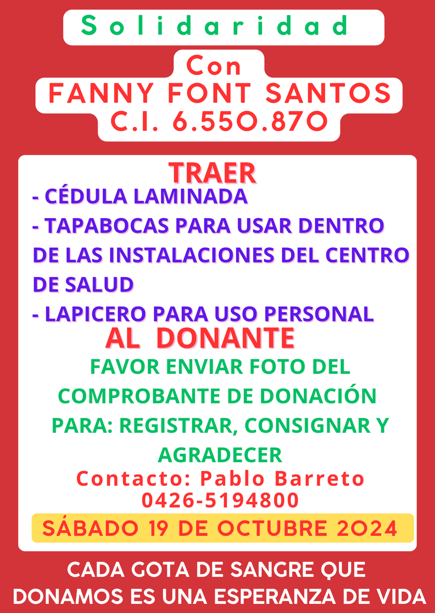 manuelita1504's tweet photo. #ServicioPúblico
#URGENTE 
#Caracas
#HospitalVargas
#BancoDeSangre
#DonantesDeSangre
#Salud #SalvarUnaVida
Solidaridad con Adulta Mayor:
Fanny Font Santos
Sábado 19/10/24
Hora: 7am
OPERATIVO 
Donantes de sangre: cualquier TIPO 
@DonanteSangreVE
@HospitalVargasC 
#DonantesDeSangre https://t.co/G35KZ4RtZo