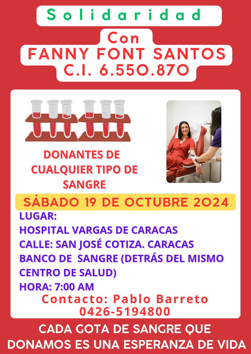 manuelita1504's tweet photo. #ServicioPúblico
#URGENTE 
#Caracas
#HospitalVargas
#BancoDeSangre
#DonantesDeSangre
#Salud #SalvarUnaVida
Solidaridad con Adulta Mayor:
Fanny Font Santos
Sábado 19/10/24
Hora: 7am
OPERATIVO 
Donantes de sangre: cualquier TIPO 
@DonanteSangreVE
@HospitalVargasC 
#DonantesDeSangre https://t.co/G35KZ4RtZo