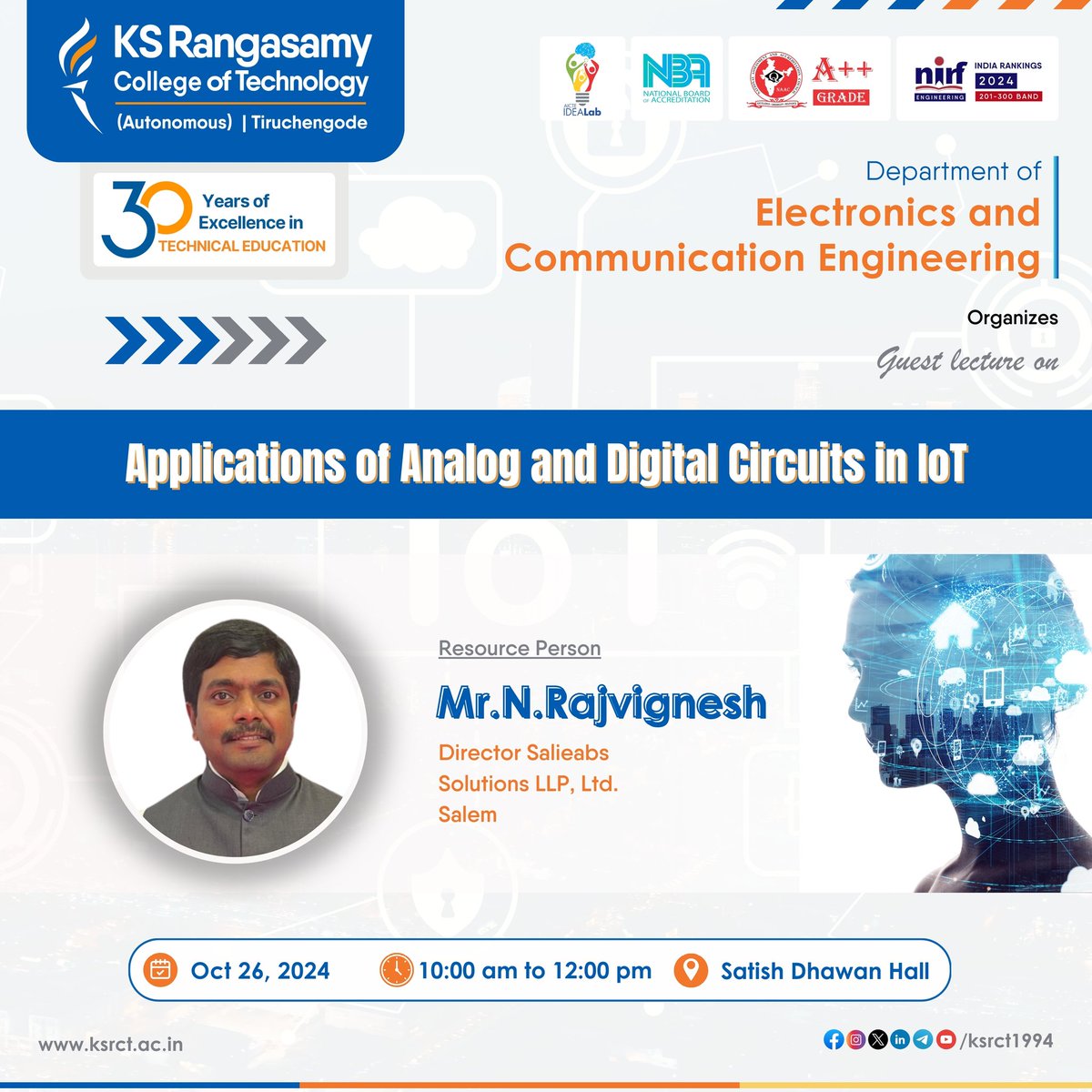 ksrct1994's tweet photo. Department of #ElectronicsandCommunication #Engineering #ksrct1994 is organizing a guest lecture on "Applications of #Analog and #Digital #Circuits in #IoT" on 26th October 2024, 10.00 am @ Satish Dhawan Hall. https://t.co/HCTjmSPGqN