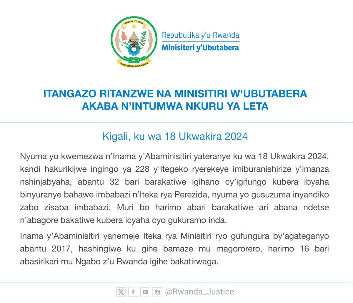 Rwanda_Justice's tweet photo. Iteka rya Perezida ritanga Imbabazi n’ Iteka rya Minisitiri ryemeza ifungurwa ry’agateganyo ry’abakatiwe
Presidential order grating pardon and Ministerial Order approving release on parole. 
➡️ https://t.co/ujtbPRMnA5 https://t.co/CwOWhwscKz