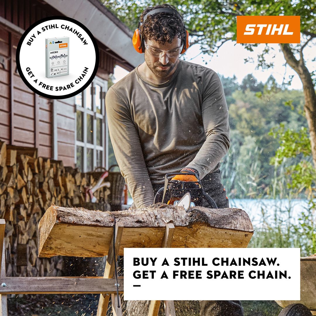 BUY A STIHL
CHAINSAW.
GET A FREE
SAW CHAIN
AND EASYFILE.
Get a free STIHL  saw chain plus a 2-in-1 EasyFile this Autumn
when you buy select STIHL petrol and battery chainsaws.

Visit our showroom to see the full STIHL range of tools and equipment.
#STIHL