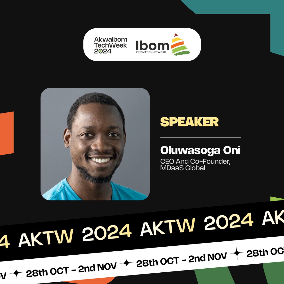 IbomTechWeek's tweet photo. Speaker Announcement: Oluwasoga Oni 🌟

We’re thrilled to announce Oluwasoga Oni, CEO &amp; co-founder of MDaaS Global, as a speaker for #AkwaIbomTechWeek2024! 

Don’t miss his insights on tech-driven healthcare.

📅 Oct 30, 2024
.
.
#AKTW2024 #HealthcareInnovation #MDaaSGlobal https://t.co/8nqh6NFKII