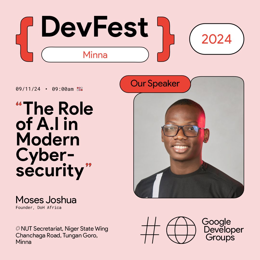🚀 Meet @mjofcyber, a cyber security expert, at #DevfestMinna24

Join his session, "The Role of AI in Modern Cybersecurity," and discover how AI is shaping digital protection.

🔗 Register: bit.ly/devfest-minna24

#GDGMinna #DevfestMinna #DevfestMinna24
