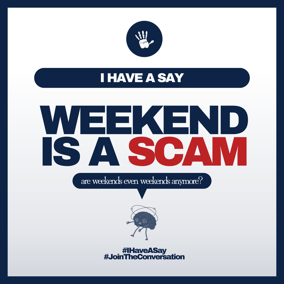 ihaveasaytwt's tweet photo. Is the weekend really a break, or just a quick pause in the never-ending grind? Here's why the weekend feels like a scam.
Read full story here:
https://t.co/diPfTqbk9s
#IHaveASay #JoinTheConversation
#WeekendStruggles #NonStopLife https://t.co/RGgNG5vTUU