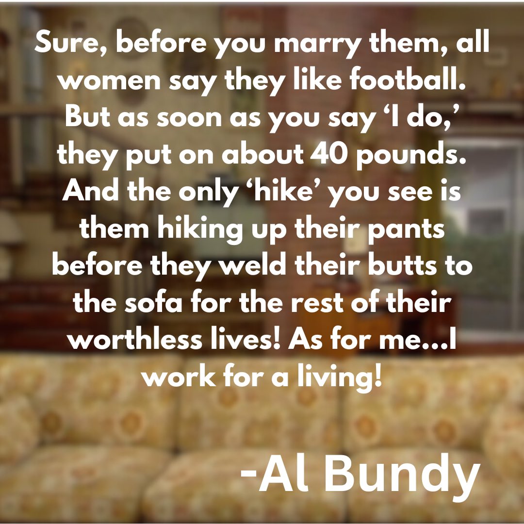 Alphonse_Bundy's tweet photo. Al Bundy quote of the day 😎
#albundy #marriedwithchildren #classicsitcom #sitcom #tvshow #80stv #nostalgia #quoteoftheday https://t.co/abCpXiO7Yi