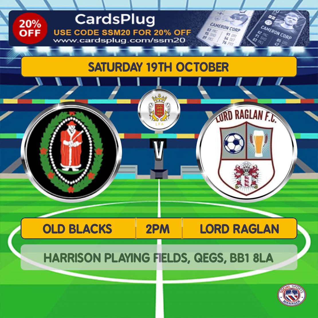 Lord Raglan (@lordraglan_fc) on Twitter photo LFA Cup ๐โฝ๏ธ
๐๏ธ Saturday 19th October
๐ <a href="/OBAFC_/">Old Blackburnians</a>
๐<a href="/LancashireFA/">Lancashire FA</a>
โฐ2:00pm kick off
๐Harrison Playing Fields, Qegs, BB1 8LA
All support welcome!
#UTR LFA Cup ๐โฝ๏ธ
๐๏ธ Saturday 19th October
๐ <a href="/OBAFC_/">Old Blackburnians</a>
๐<a href="/LancashireFA/">Lancashire FA</a>
โฐ2:00pm kick off
๐Harrison Playing Fields, Qegs, BB1 8LA
All support welcome!
#UTR