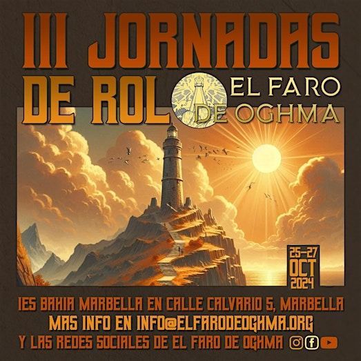 ElfarodeOghma's tweet photo. III Jornadas de Rol de El Faro de Oghma, del 25 al 27 de Octubre en el IES Bahía Marbella, en calle Calvario 5, #Marbella. Más info en EVENTBRITE (registrarse en eventbrite antes de iniciar la inscripción) https://t.co/DOWvEV7FbV
#Roleplay #Roleando #Rol #Rolenvivo https://t.co/nOS3nscVos