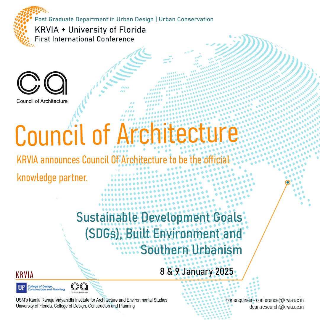 The Council of Architecture is now an official knowledge partner for Conference on SDGs, Built Environment, and Southern Urbanism, co-organized by KRVIA &amp; <a href="/UFdcp/">Best Design College in 🇺🇸</a> 
Join us for insightful discussions on sustainable urban development. Jan 8-9, 2025
Register: krvia.ac.in/conference-reg…