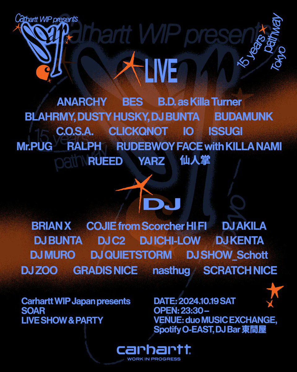 7inctree's tweet photo. 本日Carhartt WIP Japan presents SOAR @ duo MUSIC EXCHANGE, Spotify O-EAST, DJ Bar 東間屋にてISSUGI, 仙人掌, Mr.PUGのLIVEがあります。23:30オープンとなります、ぜひ遊びに来てください!#BES #BUDAMUNK #GRADISNICE #SCRATCHNICE https://t.co/QB56nN1pHz