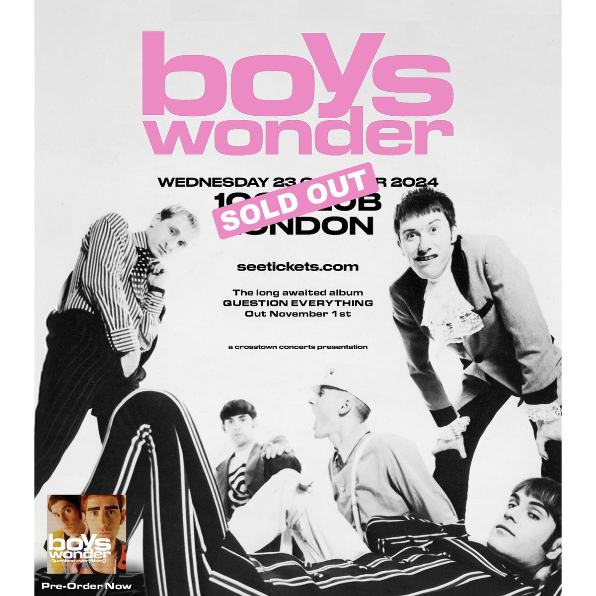 BoysWonderHQ's tweet photo. Just under 1 week to go until Boys Wonder’s totally sold out show at London’s iconic 100 Club, on Weds Oct 23rd. 

‘Question Everything’ is released on November 1st. Available digitally, on pink &amp; yellow split vinyl and 22-track CD, pre-order a copy here: https://t.co/j9vb26XJM6 https://t.co/Pn5cZ32VFw
