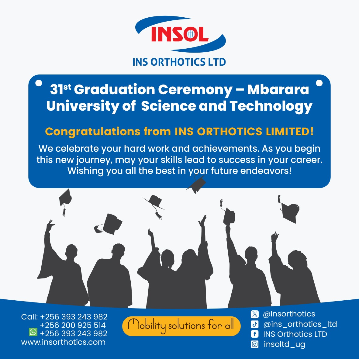Insorthotics's tweet photo. 🎓 31st Graduation Ceremony – Mbarara University of Science and Technology 🎓

Congratulations! We celebrate your hard work and achievements. May your skills lead to success in your career. Wishing you all the best in your future endeavors! @MUAPSug @MbararaUST #MUSTGraduation 
#MUSTGrad24