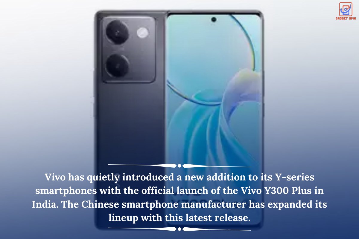 gadgets_pin's tweet photo. Vivo Y300 Plus Launched in India with 50MP Camera and 44W Fast Charging: Price and Key Details.
#Gadgets #VivoY300Plus #India #Price #Smartphone https://t.co/53DwfMaFTu