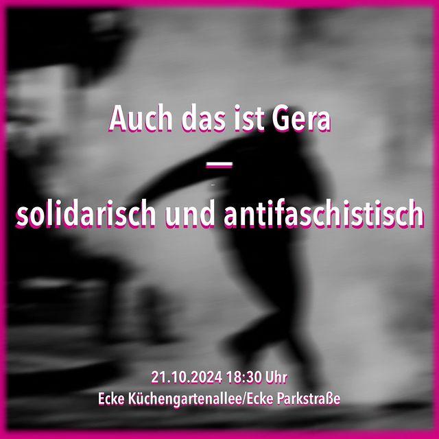 Rechtsruck stoppen (@rechtsruckstopp) on Twitter photo Kommt am Montag, 21.10., mit nach Gera zur Kundgebung von <a href="/antifagera/">Antifaschistische Aktion Gera (AAG)</a> gegen den allwöchentlichen rechten Montagsauflauf!
Es wird spannend am nächsten Montag. Kommt zahlreich, wir holen uns die Straße zurück!
Hintergrund:
(1/x) Kommt am Montag, 21.10., mit nach Gera zur Kundgebung von <a href="/antifagera/">Antifaschistische Aktion Gera (AAG)</a> gegen den allwöchentlichen rechten Montagsauflauf!
Es wird spannend am nächsten Montag. Kommt zahlreich, wir holen uns die Straße zurück!
Hintergrund:
(1/x)