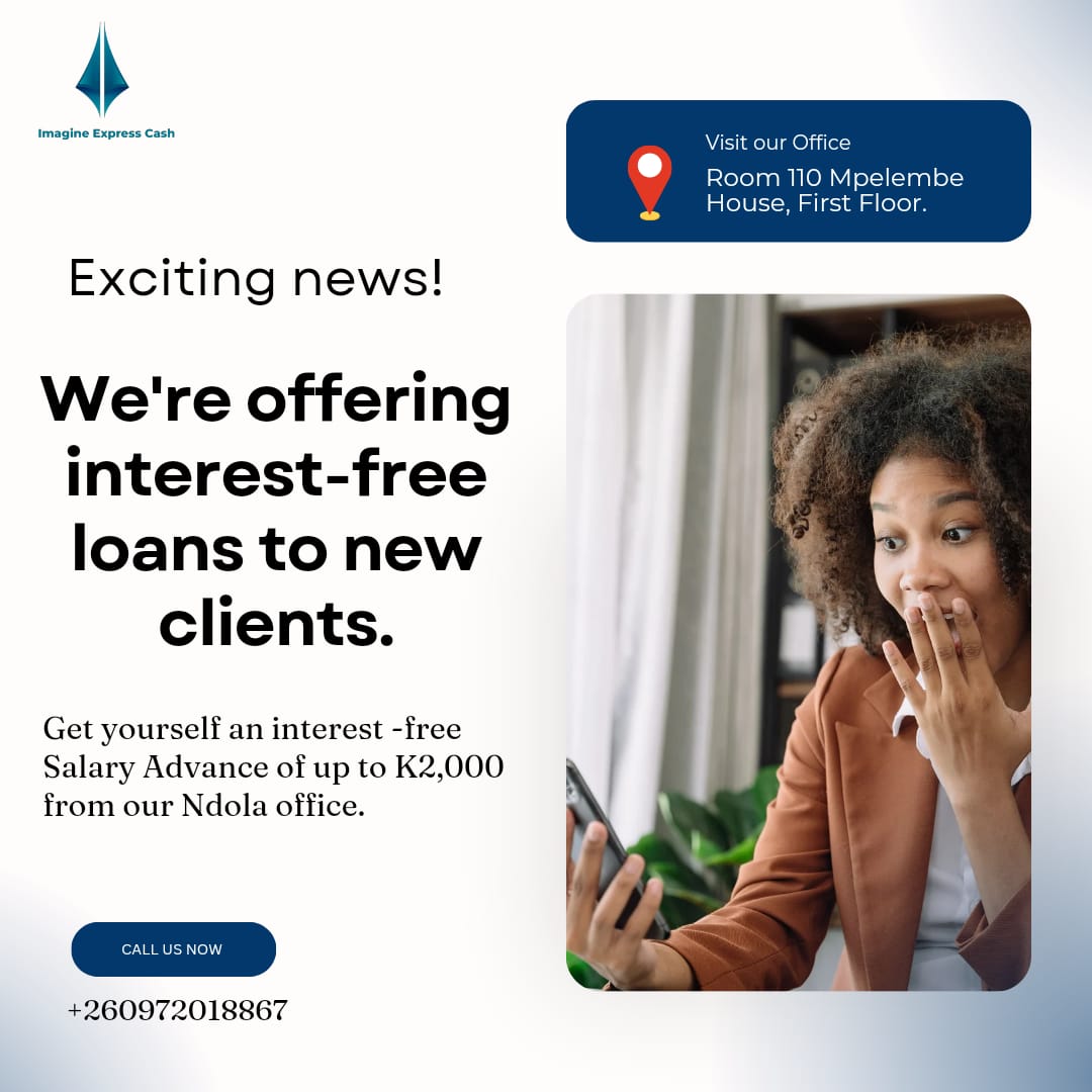 ImaginXpresCash's tweet photo. 🚨 Exciting news! 🚨
Our new Ndola branch is offering Interest-Free salary advances to all first-time clients!
Just bring your ID & 3 recent payslips to take advantage of this offer.
🗓️ Promo ends Nov 30th.
Visit us in Ndola today! 💰💼💸
#MoneyPlug
#ImagineExpressCash https://t.co/YTS25gpmDj