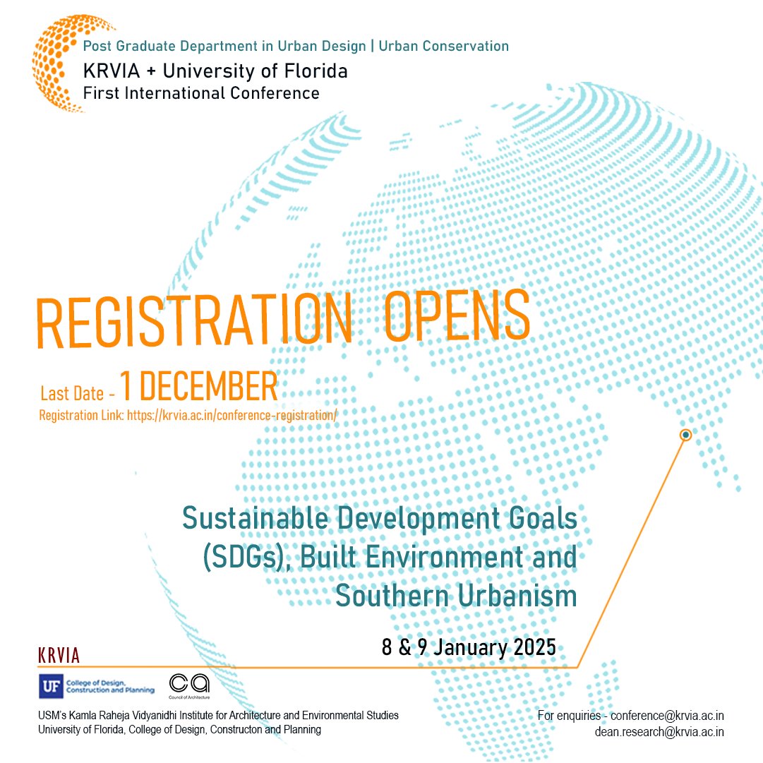 Registration Open!
Join us for the 1st International Conference on SDGs, Built Environment, and Southern Urbanism, co-organized by KRVIA and <a href="/UFdcp/">Best Design College in 🇺🇸</a> 
Jan 8-9, 2025, Mumbai
Register: krvia.ac.in/conference-reg…
Deadline: Dec 1, 2024
#SDGs #conference #GlobalSouth #environment #urban