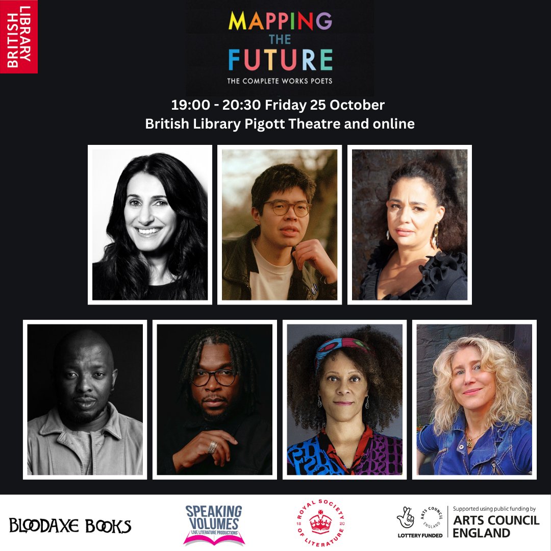@speaking-volumes.bsky.social (@speak_volumes) on Twitter photo THIS FRIDAY come celebrate Mapping the Future: The Complete Works Poets with <a href="/arshi_mona/">Mona Arshi</a> Will Harris <a href="/KMcCarthyWoolf/">Karen McCarthy Woolf</a> <a href="/NickMakoha/">Dr Nick Makoha</a> <a href="/YomiSode/">Yomi Ṣode 🇳🇬</a> <a href="/BernardineEvari/">Bernardine Evaristo</a> & <a href="/Natteitler/">Nathalie Teitler</a>!
<a href="/BloodaxeBooks/">Bloodaxe Books</a> <a href="/RSLiterature/">Royal Society of Literature</a> <a href="/britishlibrary/">British Library</a> #completeworkspoets
🎟️ bit.ly/cwpbl THIS FRIDAY come celebrate Mapping the Future: The Complete Works Poets with <a href="/arshi_mona/">Mona Arshi</a> Will Harris <a href="/KMcCarthyWoolf/">Karen McCarthy Woolf</a> <a href="/NickMakoha/">Dr Nick Makoha</a> <a href="/YomiSode/">Yomi Ṣode 🇳🇬</a> <a href="/BernardineEvari/">Bernardine Evaristo</a> & <a href="/Natteitler/">Nathalie Teitler</a>!
<a href="/BloodaxeBooks/">Bloodaxe Books</a> <a href="/RSLiterature/">Royal Society of Literature</a> <a href="/britishlibrary/">British Library</a> #completeworkspoets
🎟️ bit.ly/cwpbl