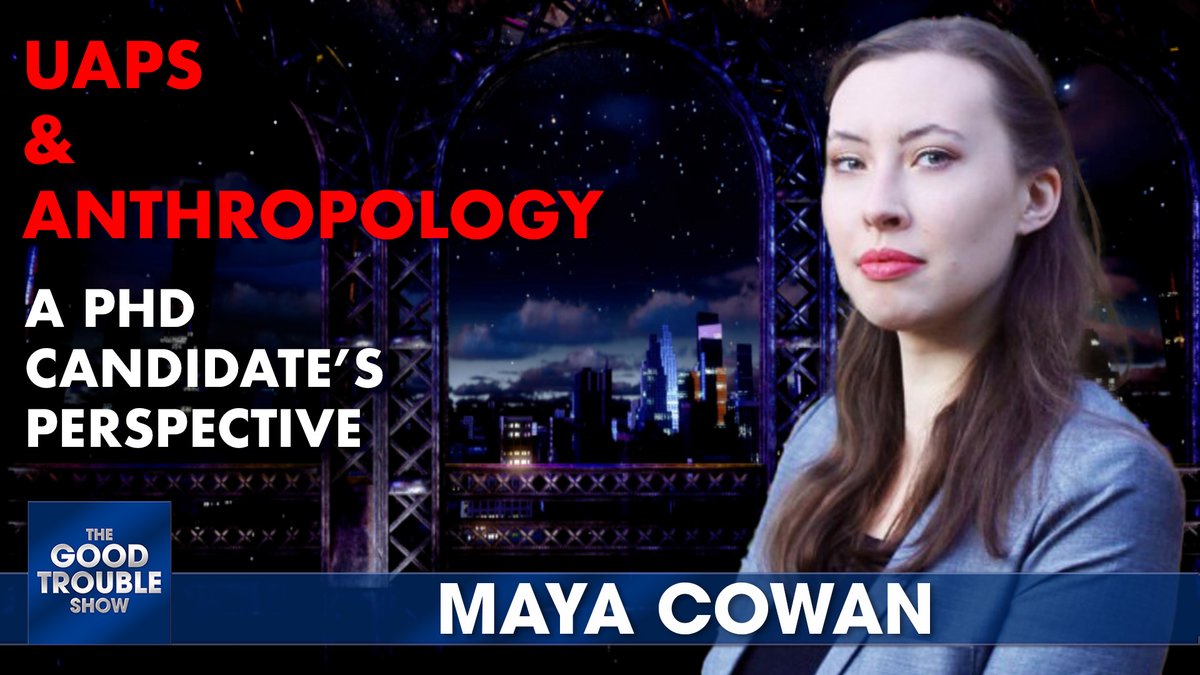 GoodTroubleShow's tweet photo. 🔥NEW:  From #TGTS

PhD Candidate in anthropology Maya Cowan discusses her University studies of the UAP phenomena.

October 20th, Noon Pacific

CLICK👇
https://t.co/Oznkx9ic5D

#TheGoodTroubleShow #uaps #ufos #uap #ufo #ufox #uapx #ufotwitter https://t.co/MJqQyLgGuq