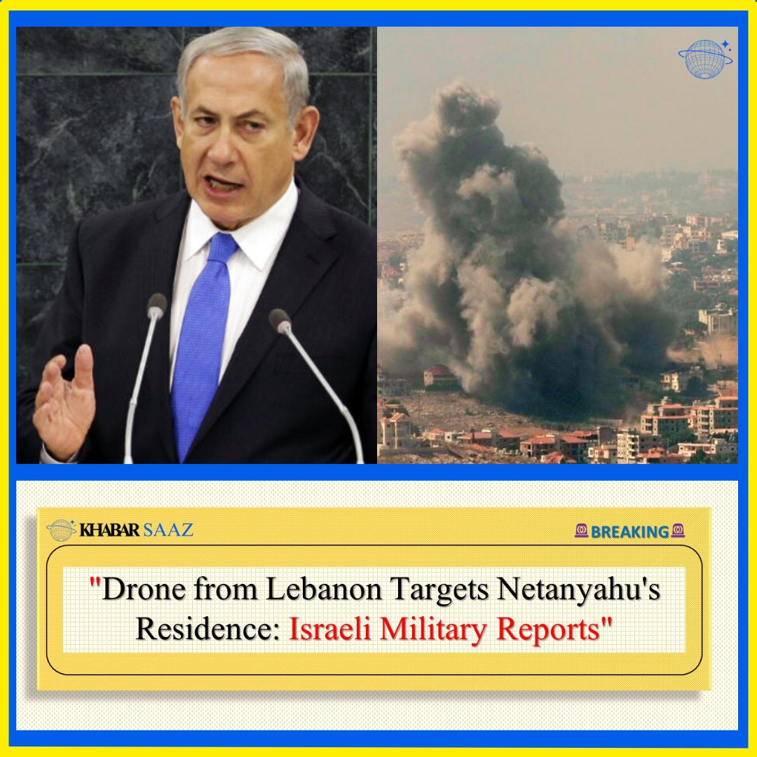 khabarsaaznews's tweet photo. "A drone was launched towards Israeli Prime Minister Benjamin Netanyahu's home in the northern Israeli town of Caesarea on Saturday, his spokesman said, adding that the premier was not in the vicinity and there were no casualties."
https://t.co/o9wadMTTpO
#HamasChief #labnon https://t.co/3RNMqlQ3PF
