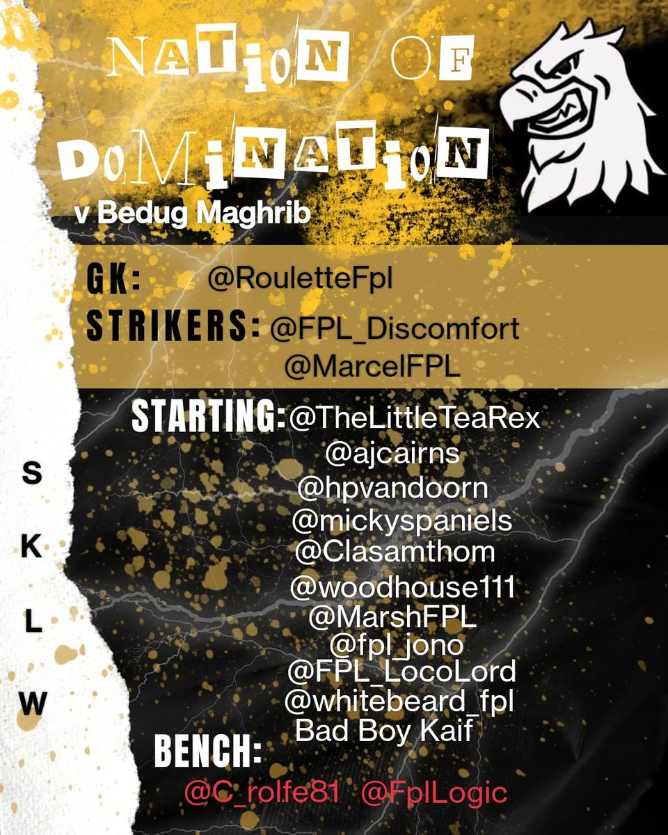 The Nation Of Domination (@dominatefpl) on Twitter photo Line-up for our League Two match this week!
We face the league leaders Bedug Maghrib. Would be a great time for our first win!
We will try to do that with <a href="/RouletteFpl/">RouletteFpl</a> between the sticks. <a href="/FPL_Discomfort/">Discomfort (Kieran)</a> and <a href="/MarcelFPL/">Marcel</a> will need to provide the goals!
Dominate!! <a href="/OfficialSKLW/">Strikers Keepers Losers Weepers</a> Line-up for our League Two match this week!
We face the league leaders Bedug Maghrib. Would be a great time for our first win!
We will try to do that with <a href="/RouletteFpl/">RouletteFpl</a> between the sticks. <a href="/FPL_Discomfort/">Discomfort (Kieran)</a> and <a href="/MarcelFPL/">Marcel</a> will need to provide the goals!
Dominate!! <a href="/OfficialSKLW/">Strikers Keepers Losers Weepers</a>