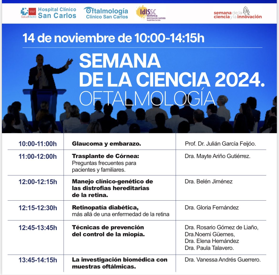 <a href="/OftalmSanCarlos/">Oftalmología Clínico San Carlos</a> participa de nuevo en la #SemanaCienciaInnovacion, con diferentes charlas dirigidas a pacientes, familiares y población en general. Os esperamos